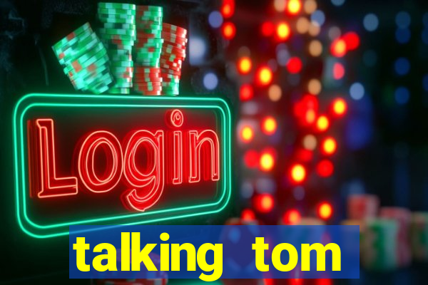 talking tom dinheiro infinito